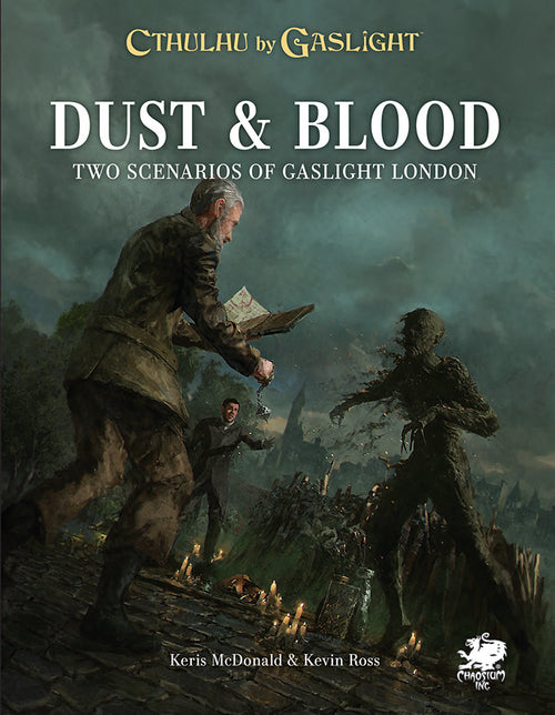 Cthulhu by Gaslight: Dust & Blood (HB)