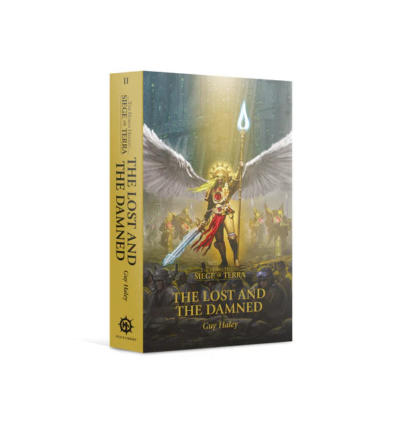 Black Library: The Horus Heresy Siege of Terra: The lost and the Damned (PB)