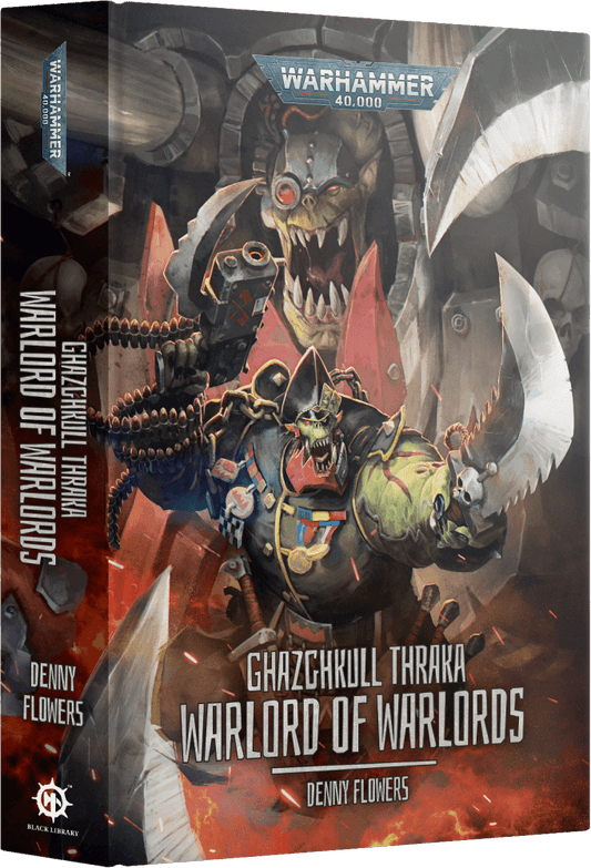 Ghazghkull Thraka: Warlord of Warlords (HB)